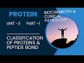 Proteins ||definition,peptide bond & classification with examples ||protein part -1 || biochemistry