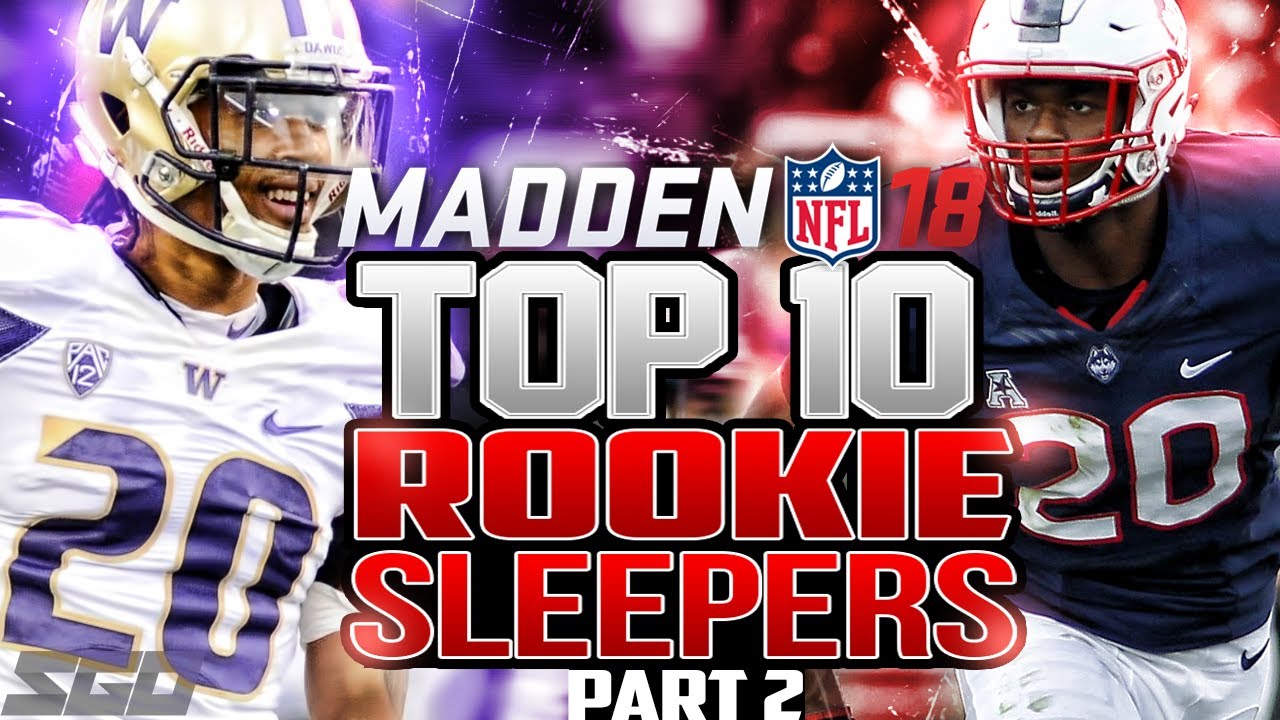 Madden 18 Top 10 Rookie Sleepers Part 2 YouTube