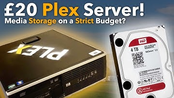 Building my OWN BUDGET Plex Server for £20/($25)!
