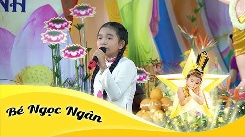 Bé Ngọc Ngân - Gương Ngài Thích Ca - Nhạc phật giáo
