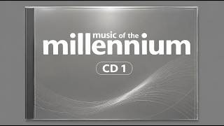 Music of The Millennium Vol. 1 CD 1  (2000)