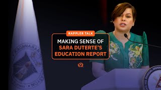 Rappler Talk: Making sense of Sara Duterte’s education report