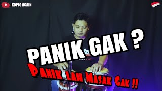 PANIK GAK PANIKLAH MASAK ENGGAK Mang chung Koplo full Japp (High Quality Audio)