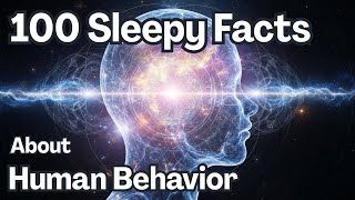 The Most Relaxing Facts About Human Behavior to Fall Asleep To screenshot 4