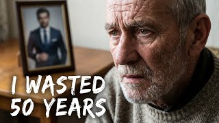 I Wasted 50 Years Chasing the Wrong Thing. Don’t Make My Mistake.#LifeLessons #Regret #Wisdom 