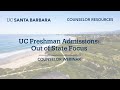 UC Freshman Admissions: Out of State Focus