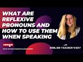 English Express 101: Reflexive Pronouns Explained