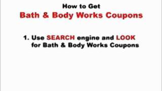 How To Get Bath And Body Works Coupons