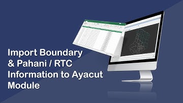 Import Boundary & Pahani/RTC Information to Ayacut Module