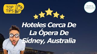 Hoteles Cerca De La Ópera De Sídney, Australia