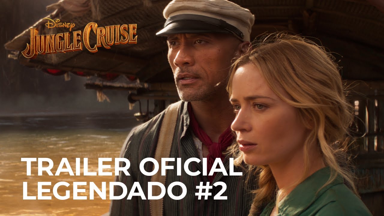 Resultado de imagem para Jungle Cruise, da Walt Disney Studios | Trailer Oficial #2 [Legendado]