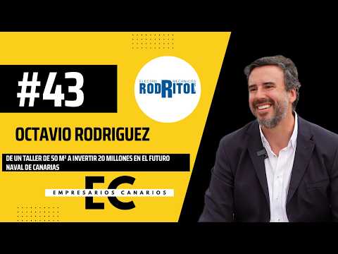 Empresarios Canarios #43 | Octavio Rodríguez: El gigante industrial que pocos conocen
