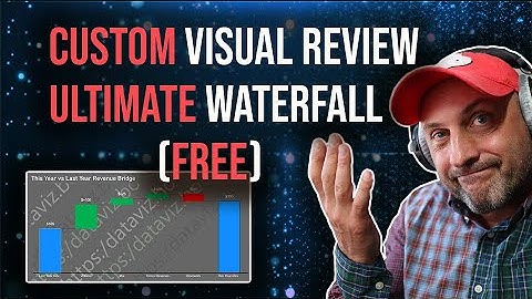 Power BI: Custom Visual Review - Ultimate Waterfall (Free)