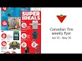 Canadian Tire weekly flyer Apr 30 - May 06