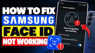 How to Fix Samsung Face ID Not Working | Step-by-Step Guide screenshot 5