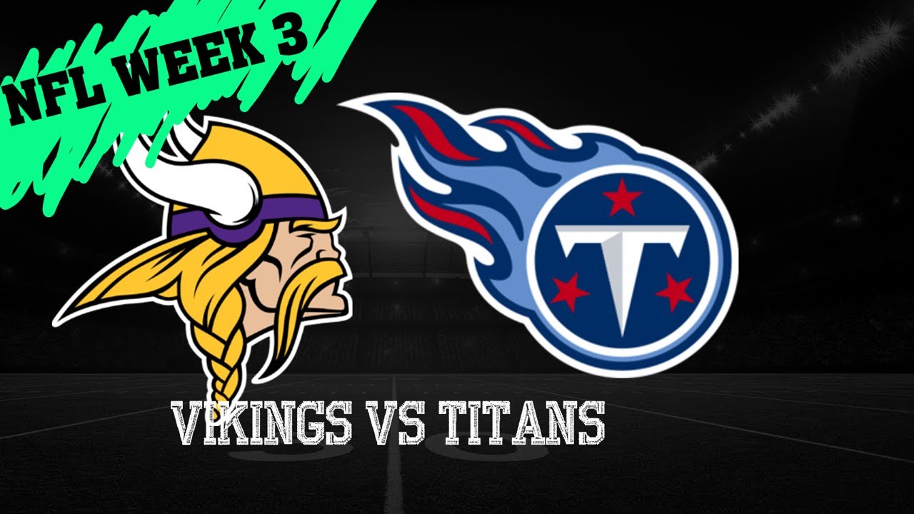 Tennessee Titans vs Minnesota Vikings YouTube