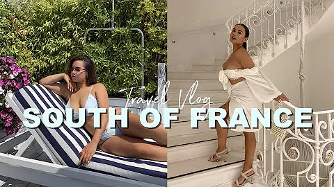 COME TO THE SOUTH OF FRANCE || VLOG
