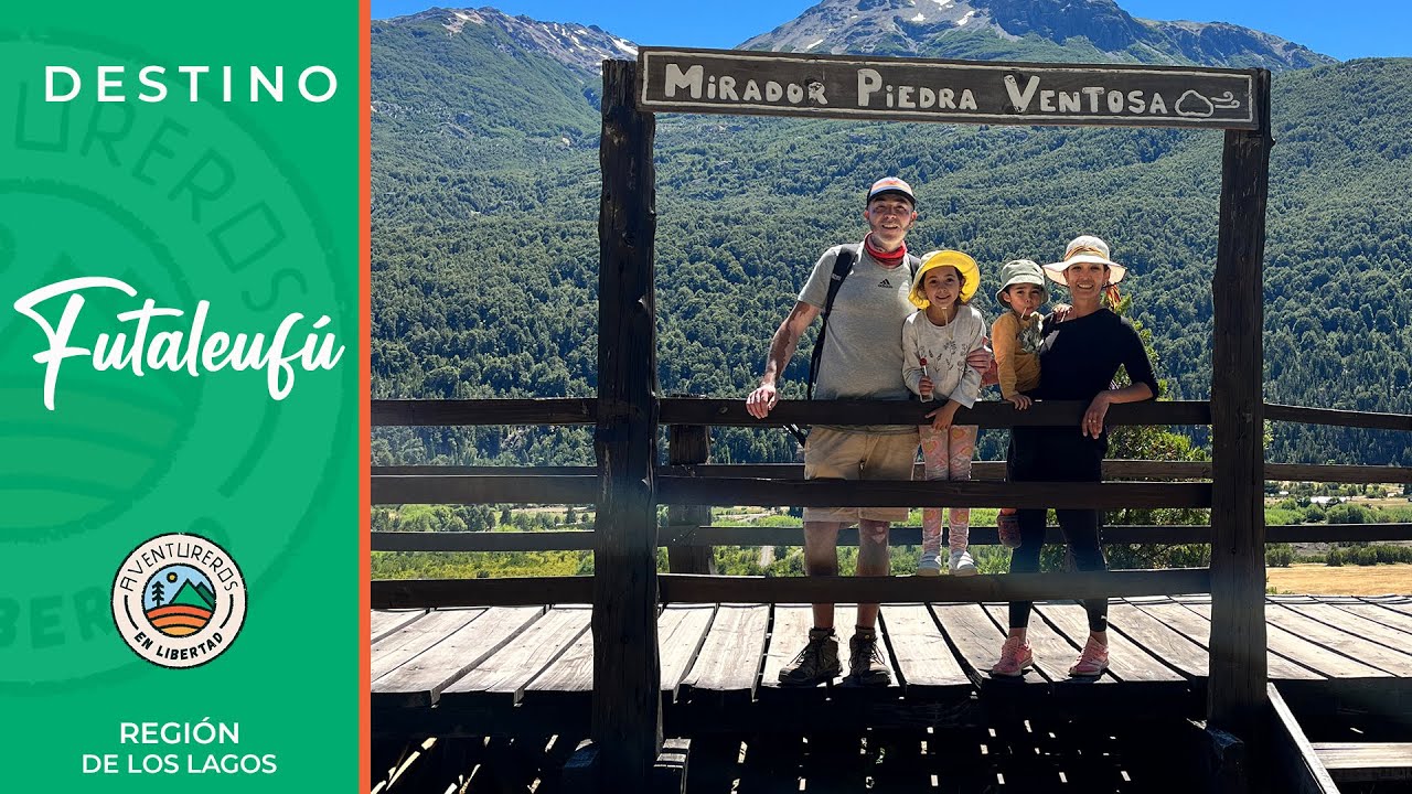 FUTALEUFÚ, PALENA REGIÓN DE LOS LAGOS - AVENTUREROS EN LIBERTAD