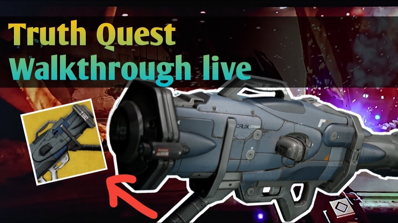 Destiny 2 - Truth quest Walkthrough!