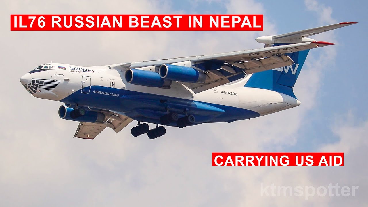 IL76 stunning flight to Kathmandu carrying US AID YouTube