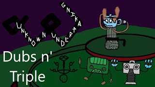Doubles and Triple - Unknown Undertaking (Stixler, Stylolad, Steri-odd, Cafflute)