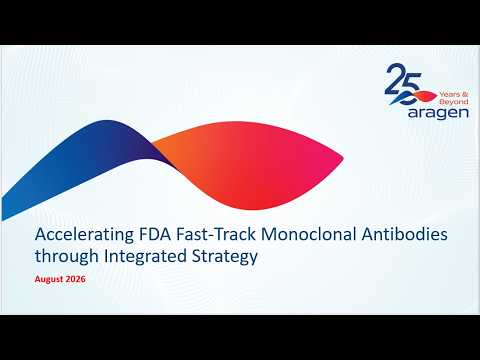 Accelerating FDA Fast-Track Monoclonal Antibodies through integrated strategy