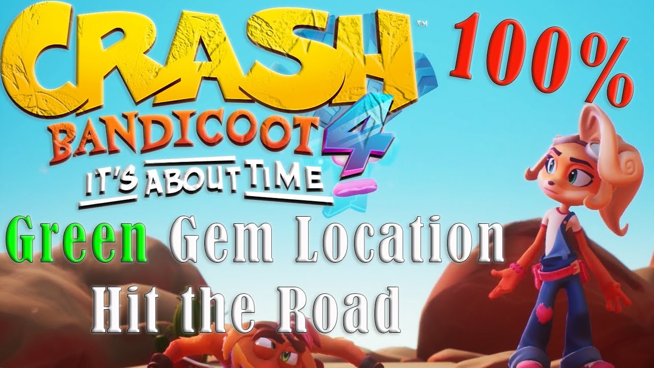 Crash Bandicoot 4 Hit The Road Walkthrough N.Sanely Perfect Relic