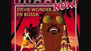 Video thumbnail of "Stevie Wonder en Bossanova, You are the Sunshine of my life"
