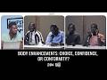 Body Enhancements: Choice, Confidence, or Conformity?