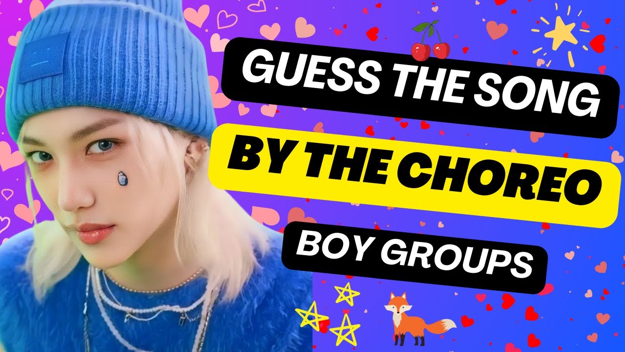 Guess the Kpop Song by the Choreo ~ Boy Groups only ~ Game 2