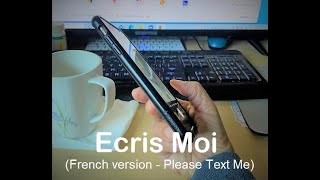 Ecris Moi French Version Please Text Me