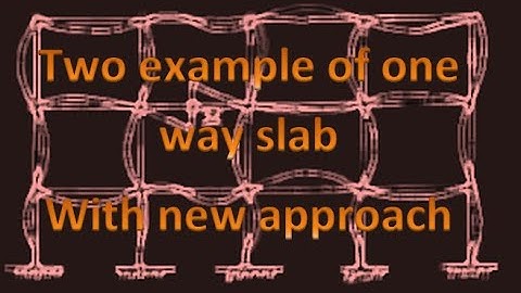 one way slab analysis and design by ACI moment coefficient and design aids covering two examples