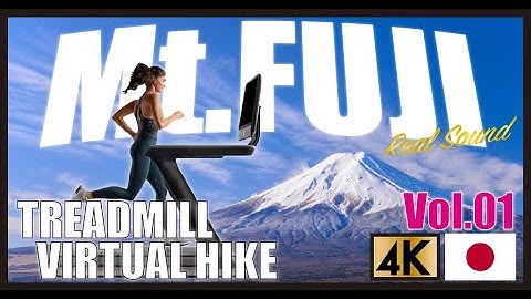 【4K CardioTreadmill Virtual Hiking Video】Mt.Fuji YOSHIDA World Heritage#virtualhike #mtfuji  #富士山
