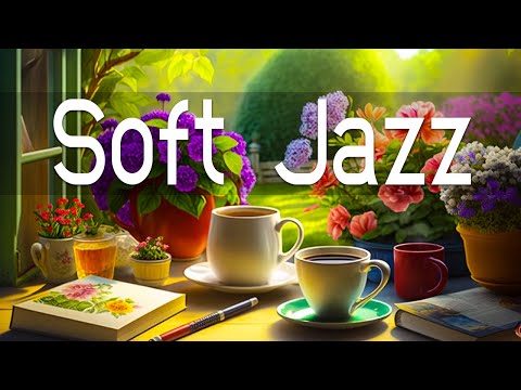 Tuesday Morning Jazz - Jazz & Bossa Nova Quiet March to relax, study, work