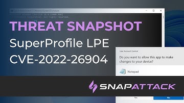 User Profile Service Local Privilege Escalation (CVE-2022-26904) | Threat SnapShot