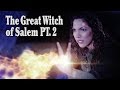 WitchHaven - Episode 6 - "The Great Witch of Salem Part 2"