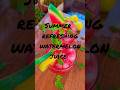Ramzan Aur Summer special|Watermelon juice|#youtube#shorts