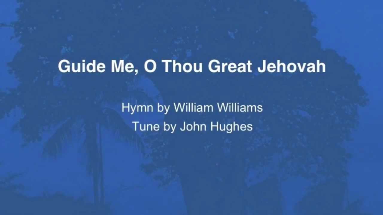 Guide Me O Thou Great Jehovah United Methodist Hymnal 127 YouTube guide-me-o-thou-great-jehovah-united-methodist-hymnal-127-youtube
