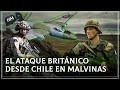 Malvinas | El plan inglés para ATACAR a Argentina desde Chile