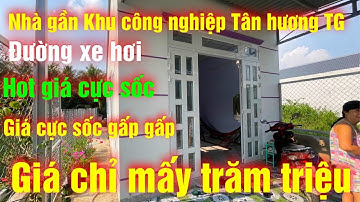 Bán Nhà Vườn Giá Rẻ Gần Khu Công Nghiệp Tân Hương, Châu Thành, Tiền Giang