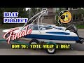 How to vinyl wrap a boat  step by step boat wrap w embossing  vinyl wrapping  boat project