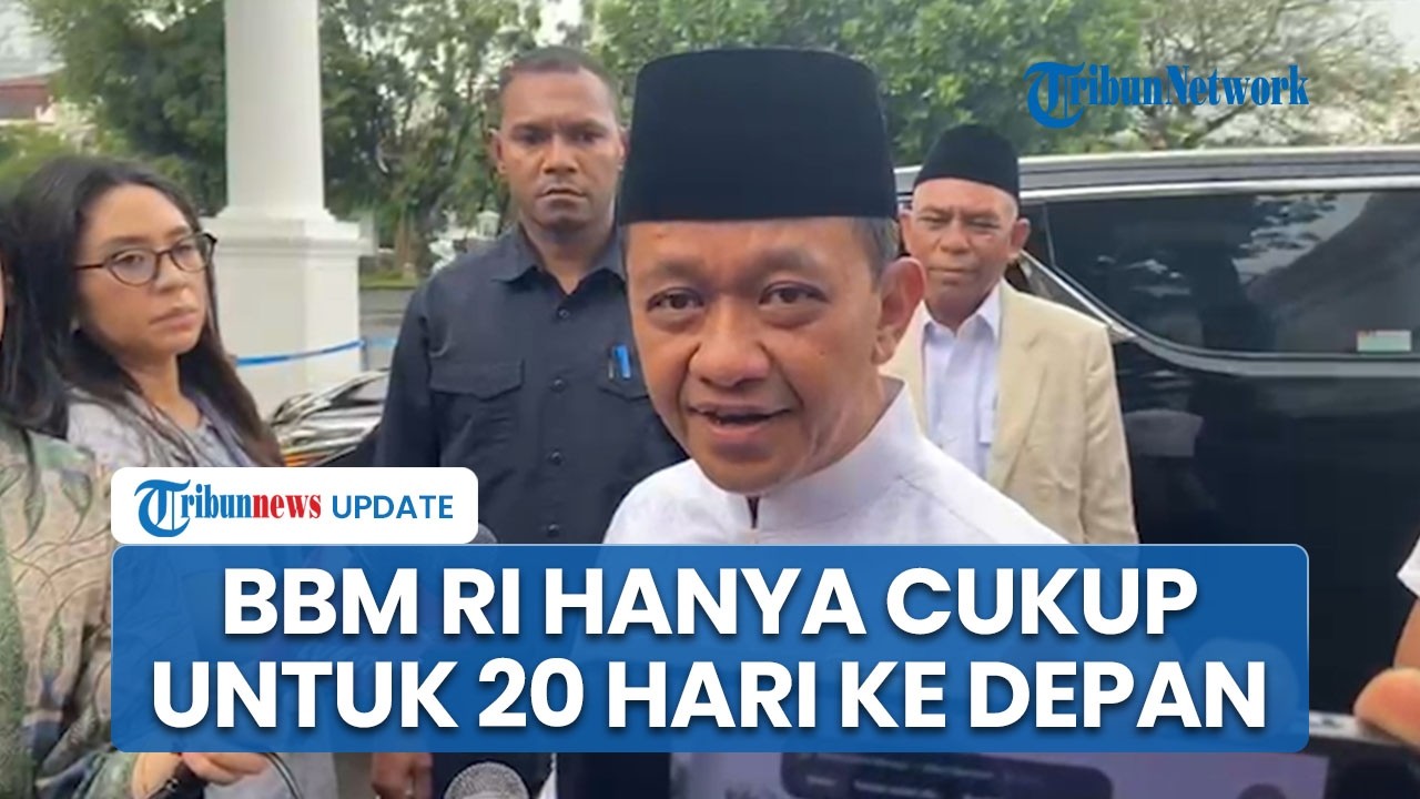 Bahlil Klaim Pasokan BBM RI Cukup 20 Hari usai Selat Hormuz Ditutup Imbas Perang Iran Vs AS-Israel