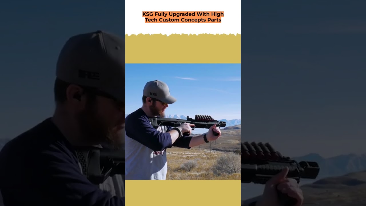 Fully Upgraded KelTec KSG!