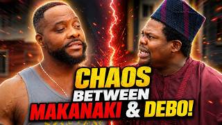MAKANAKI & DEBO 😂 || MUMMY WA || MR MACARONI || MAKANAKI