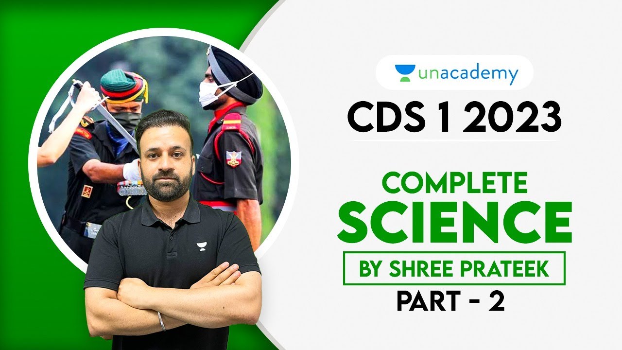 CDS 1 2023 - Complete Science | Part 2 | Unacademy Defence Update - YouTube