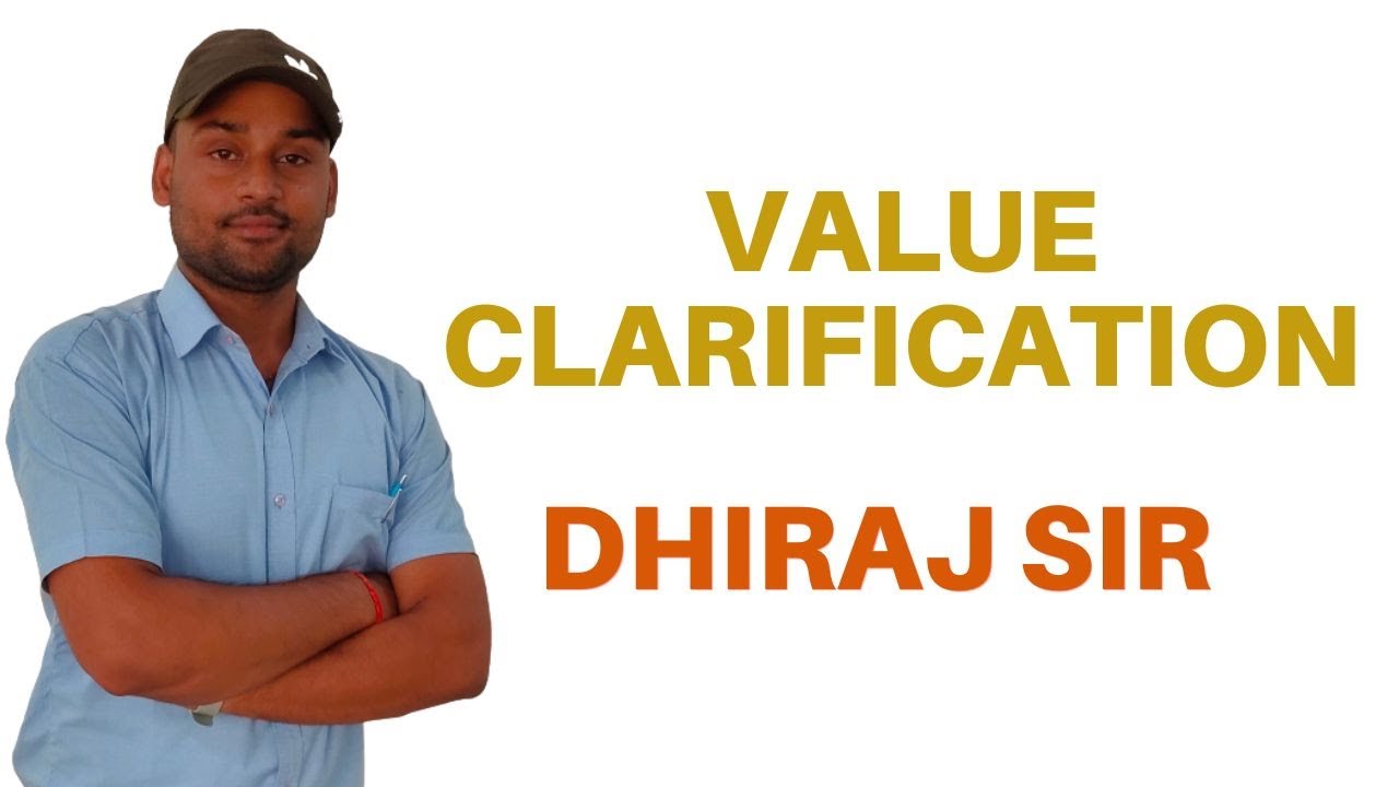 Value Clarification II B Sc Nursing 1st II Foundations Of Nursing II 