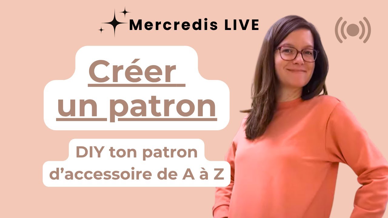 Créer mon propre patron de couture | Patron d’accessoire