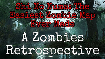 Shi No Numa : Zombies’ Easiest Map | A Retrospective