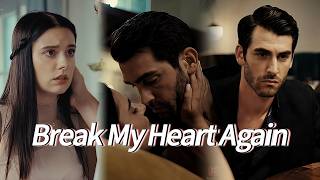 Break My Heart Again//I saved him by a lie, now I pay the price. #drama #film #movie #romance
