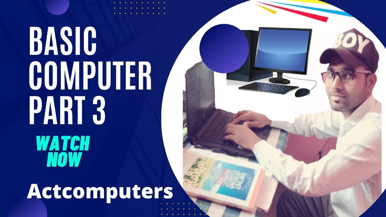 BASIC COMPUTER PART 3 - YouTube